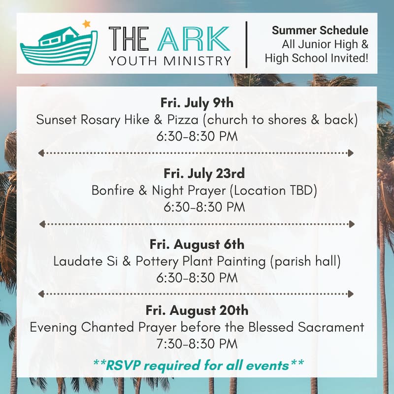 Youth Ministry Summer Events! Mary, Star of the Sea